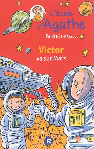 L'école d'Agathe. Vol. 24. Victor va sur Mars