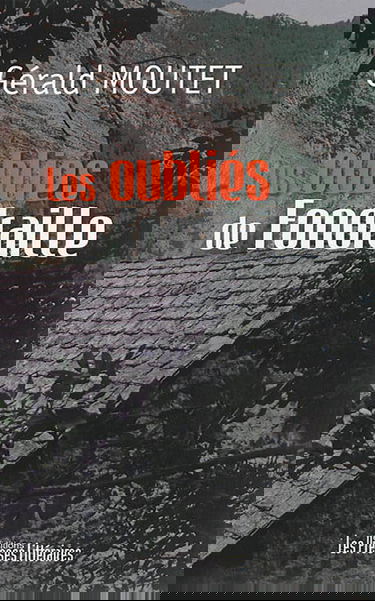 Les oubliés de Fondraille