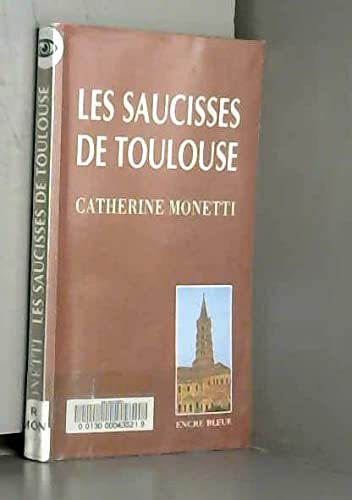 Les saucisses de toulouse