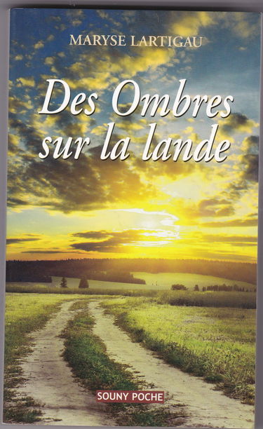 DES OMBRES SUR LA LANDE