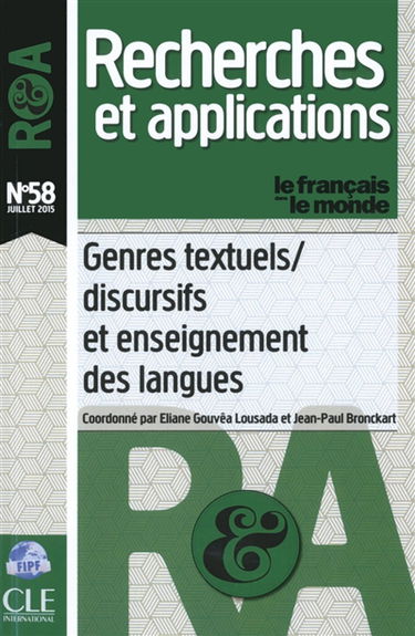 Français dans le monde, recherches et applications (Le), n° 58. Genres textuels, discursifs et enseignement des langues