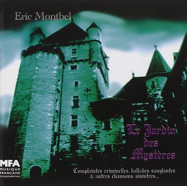 Couverture de Le Jardin des Mystères : Complaintes Criminelles, Ballades Sanglantes Et Autres Chansons Sinistres