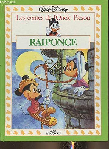 Raiponce : d'après Jacob et Wilhelm Grimm