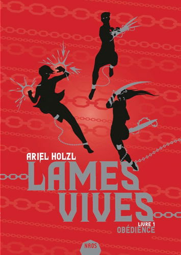 Lames vives. Vol. 1. Obédience
