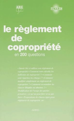 Le règlement de copropriété en 200 questions