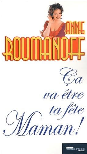 Ca va être ta fête, Maman !