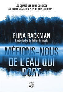 Méfions-nous de l'eau qui dort