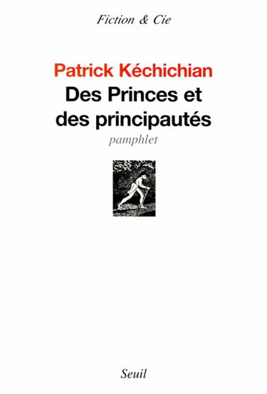 Des princes et des principautés : pamphlet
