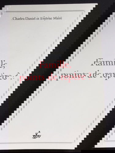 Famille, points de repère ?