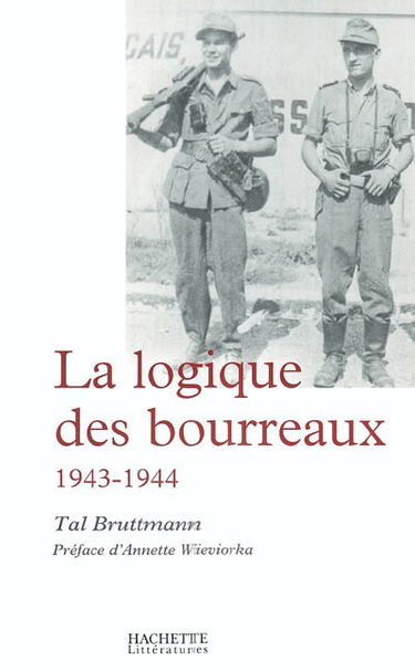 La logique des bourreaux, 1943-1944