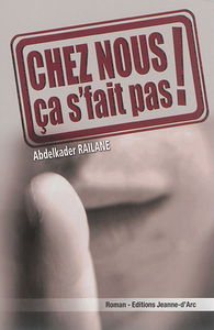 Chez nous ça s'fait pas !