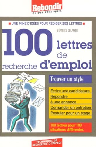 100 lettres de recherches d'emploi