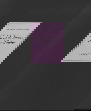 Fils de la lumière et de l'ombre. Hijo de la luz y de la sombra