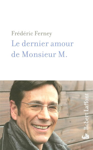 Le dernier amour de monsieur M.