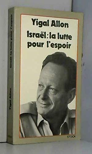 Couverture de Israël, la lutte pour l'espoir : Conversations en hébreu avec Liliane Servier-Guetta (Les Grands leaders)