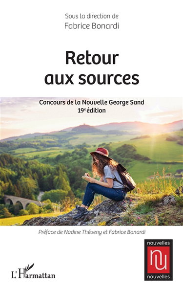 Retour aux sources : concours de la nouvelle George Sand : 19e édition