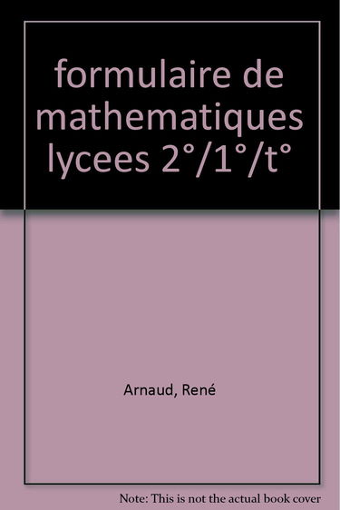 Formulaire de mathématiques au lycée : 2e, 1re, terminale