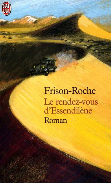 Couverture de Les rendez-vous d'Essendilène par Roger Frison-Roche