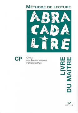 Abracadalire CP : livre du maître