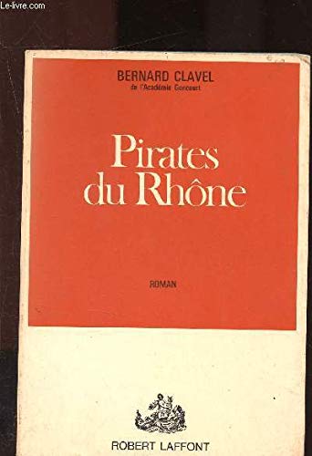 Couverture de Pirates du Rhône par Bernard Clavel