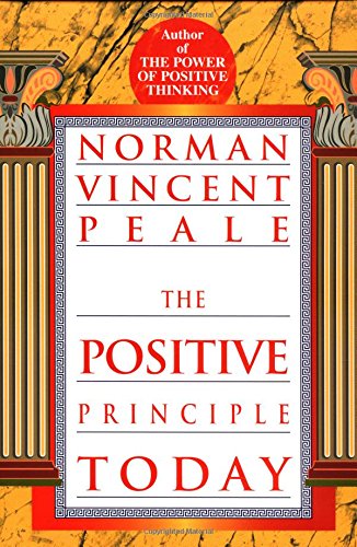 Couverture de The Positive Principle Today: How to Renew and Sustain the Power of Positive Thinking