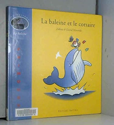 La Baleine Et Le Corsaire