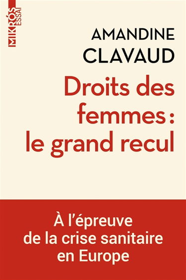Droits des femmes : le grand recul : à l'épreuve de la crise sanitaire en Europe