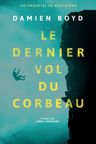 Le dernier vol du corbeau