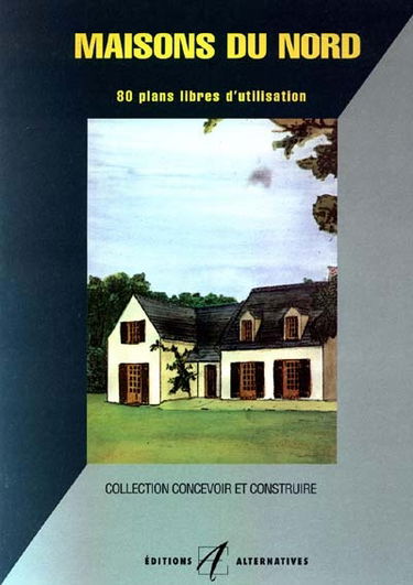 Maisons du nord : 80 plans libres d'utilisation