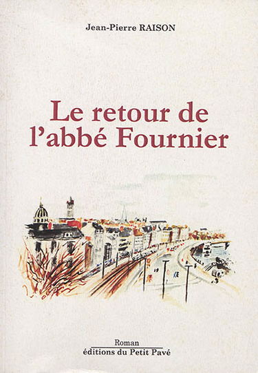 Le retour de l'abbé Fournier