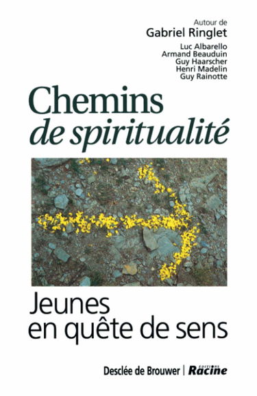 Chemins de spiritualité : Jeunes en quête de sens
