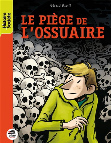 Couverture de Le piège de l'ossuaire par Gérard Streiff