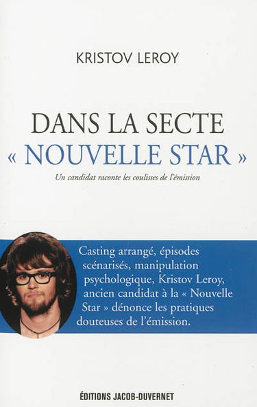 Dans la secte Nouvelle star : un candidat raconte les coulisses de l'émission