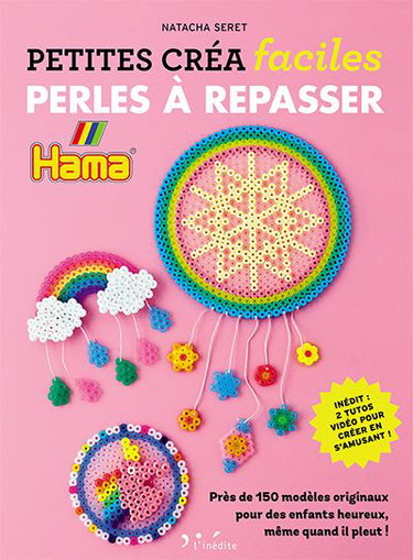 Couverture de Perles à repasser : plus de 150 modèles originaux pour des enfants heureux, même quand il pleut ! par Natacha Seret