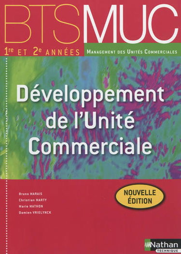 Couverture de Développement de l'unité commerciale, BTS MUC 1re et 2e années management des unités commerciales