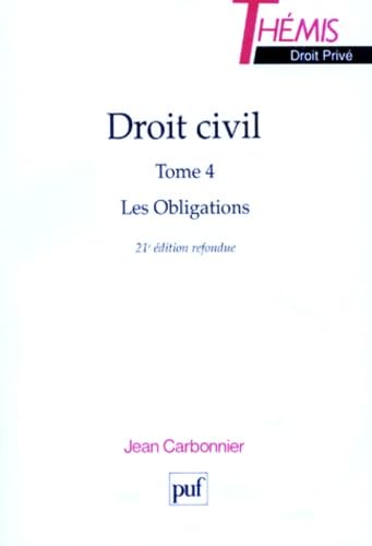 Couverture de Droit Civil. Tome 4, Les Obligations, 21eme Edition par Jean Carbonnier