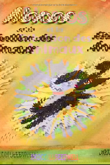 Nonos et la rébellion des Animaux