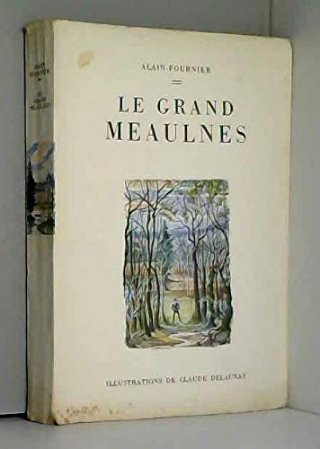 Le grand meaulnes.