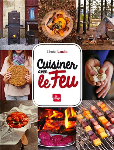 Cuisiner avec le feu