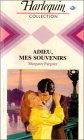 Adieu mes souvenirs : Collection : Collection