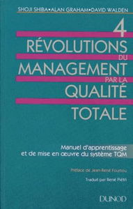 4 Revolutions Du Management Par La Qualite Totale