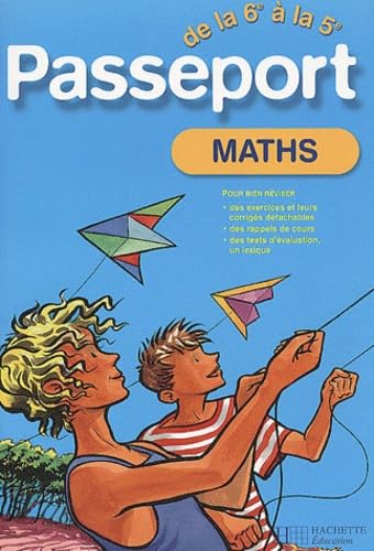 Passeport : Mathématiques, de la 6e à la 5e - 11-12 ans (+ corrigé)
