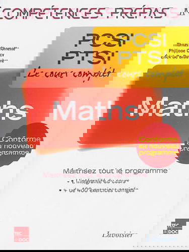 Mathématiques PCSI-PTSI : le cours complet