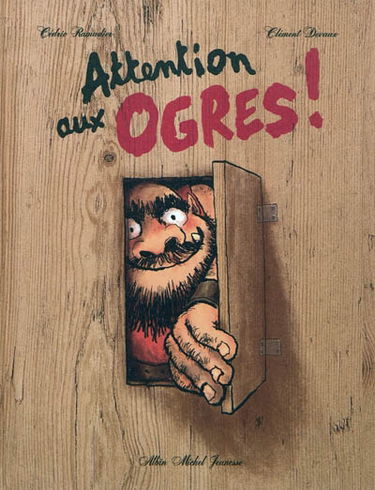 Attention aux ogres !