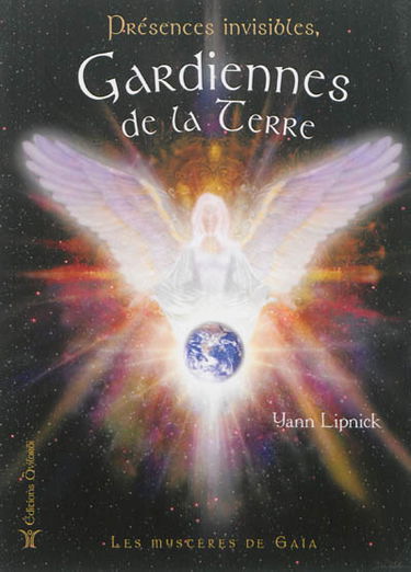 Présences invisibles, gardiennes de la Terre : les mystères de Gaïa