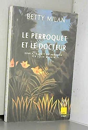 Le perroquet et le docteur