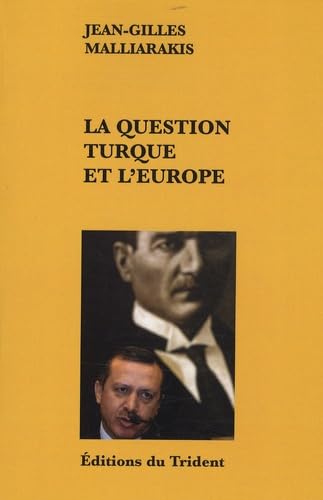 La question turque et l'Europe