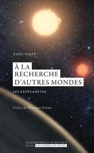 À la rechercher d'autres mondes: Les exoplanètes