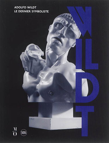 Couverture de Adolfo Wildt : le dernier symboliste