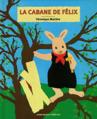 La cabane de Félix